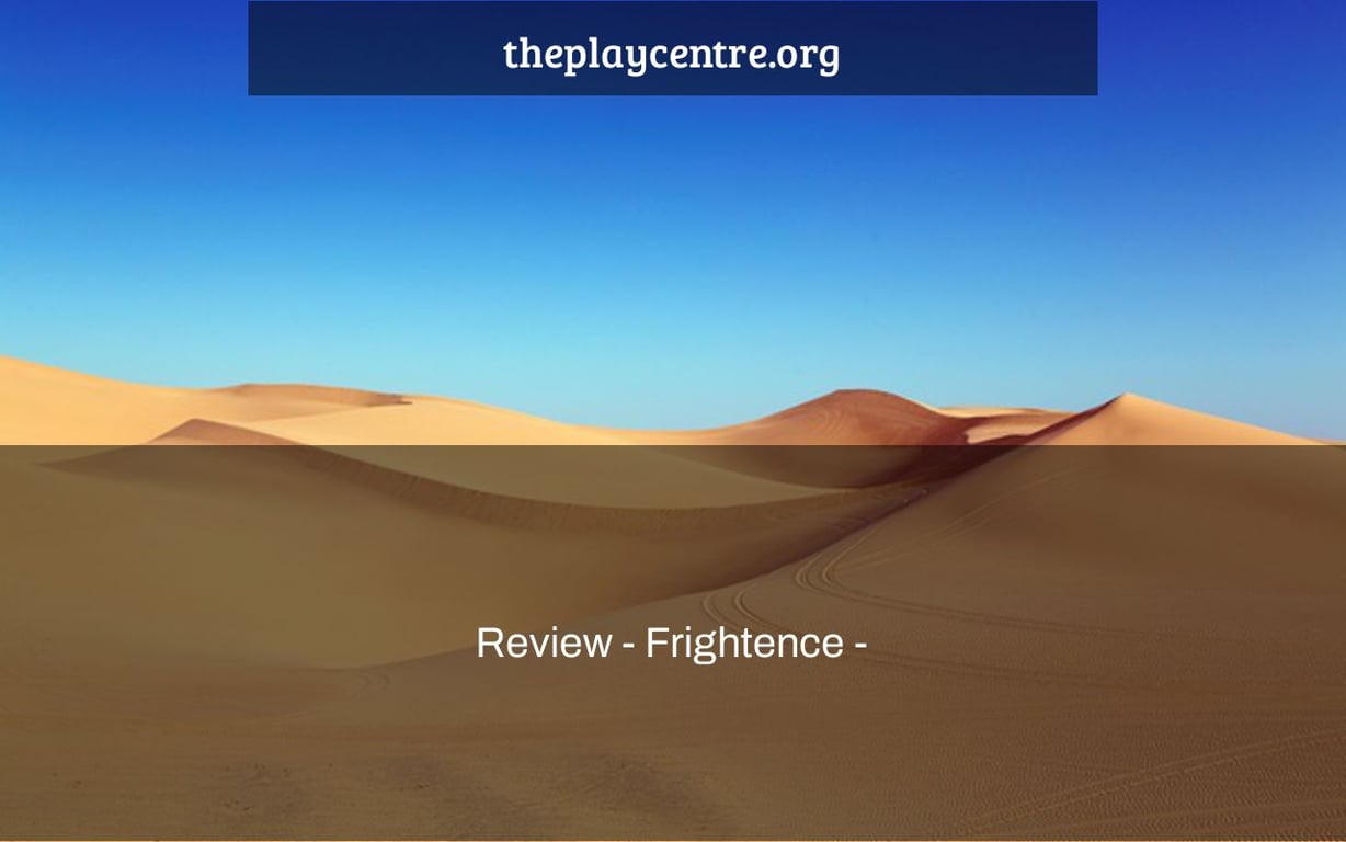 Review - Frightence -