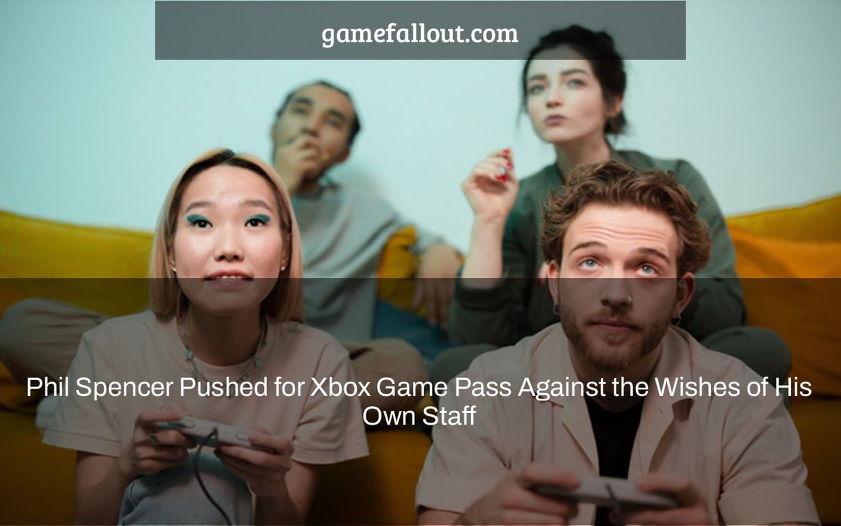 Phil Spencer Pushed for Xbox Game Pass Against the Wishes of His Own Staff