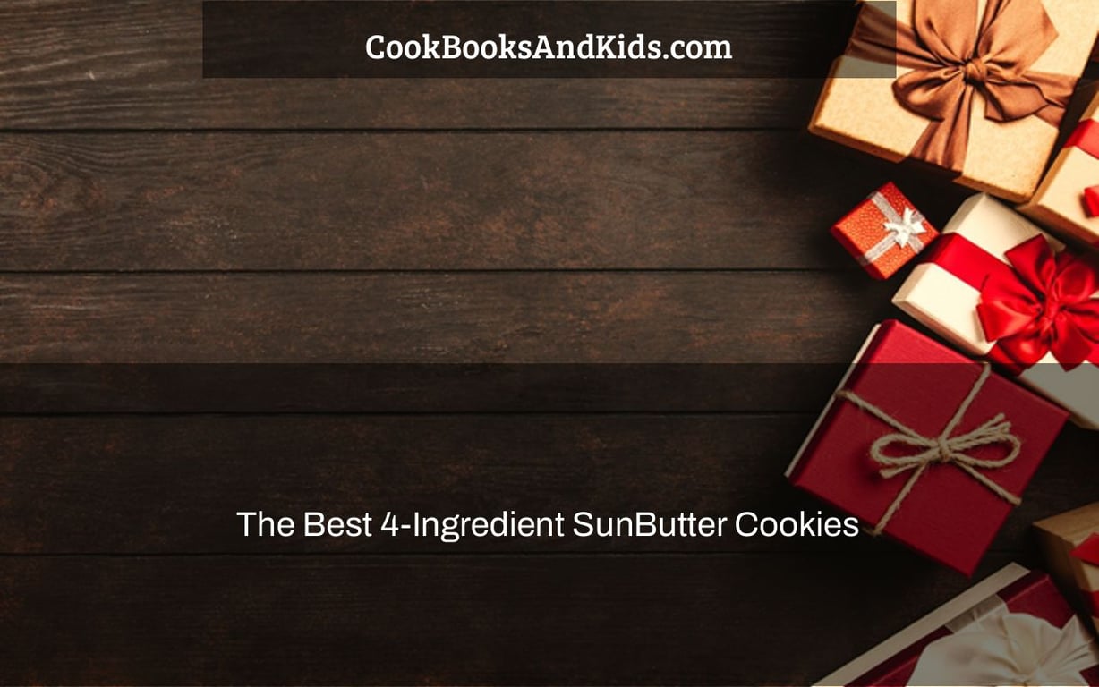 The Best 4-Ingredient SunButter Cookies