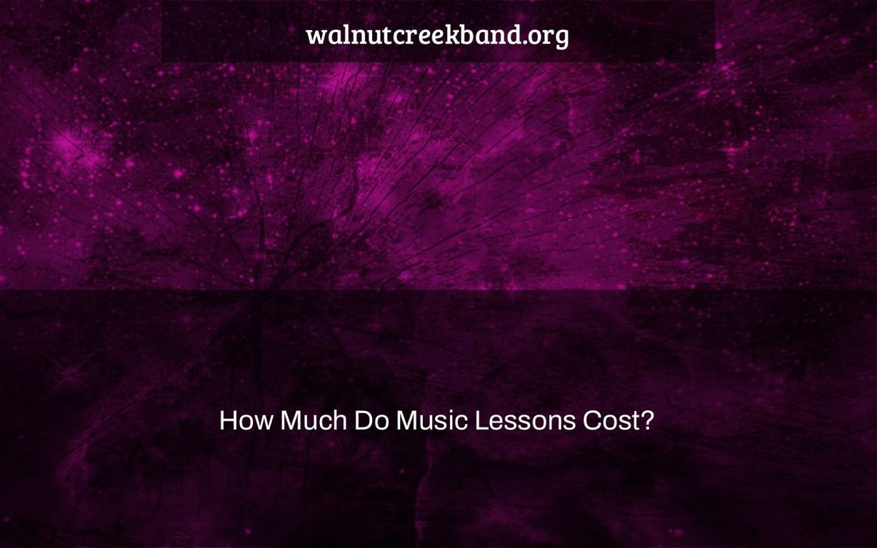 How Much Do Music Lessons Cost?