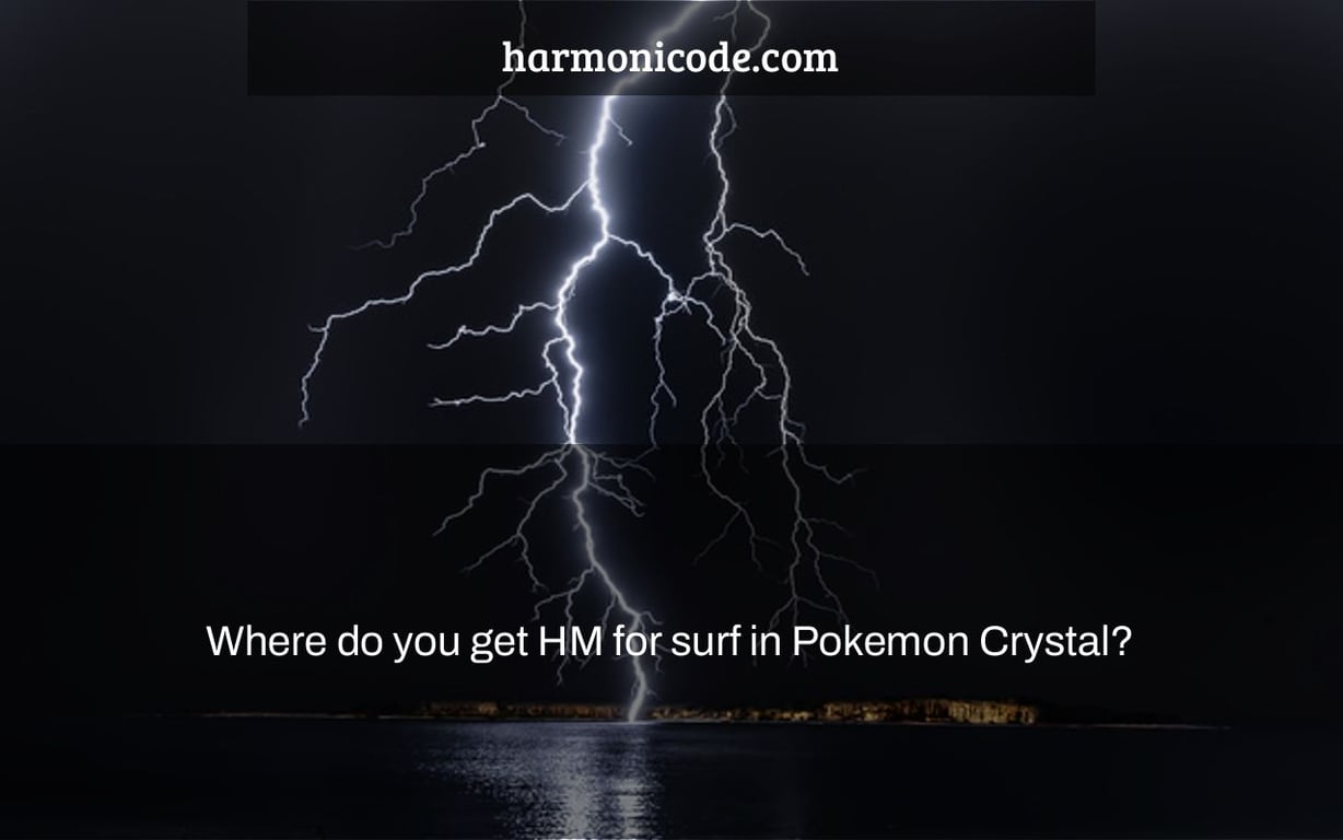 Where do you get HM for surf in Pokemon Crystal?