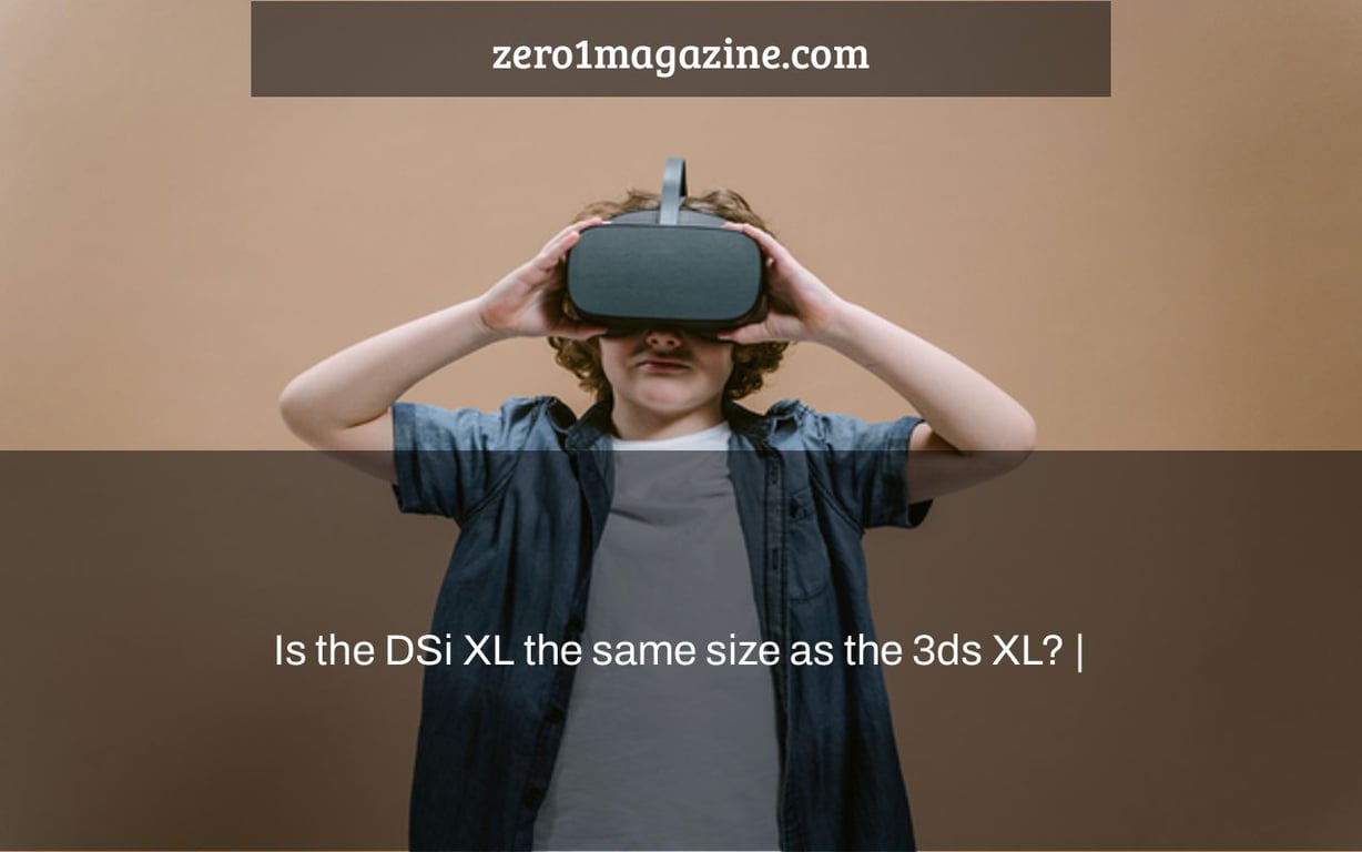 Is the DSi XL the same size as the 3ds XL? |