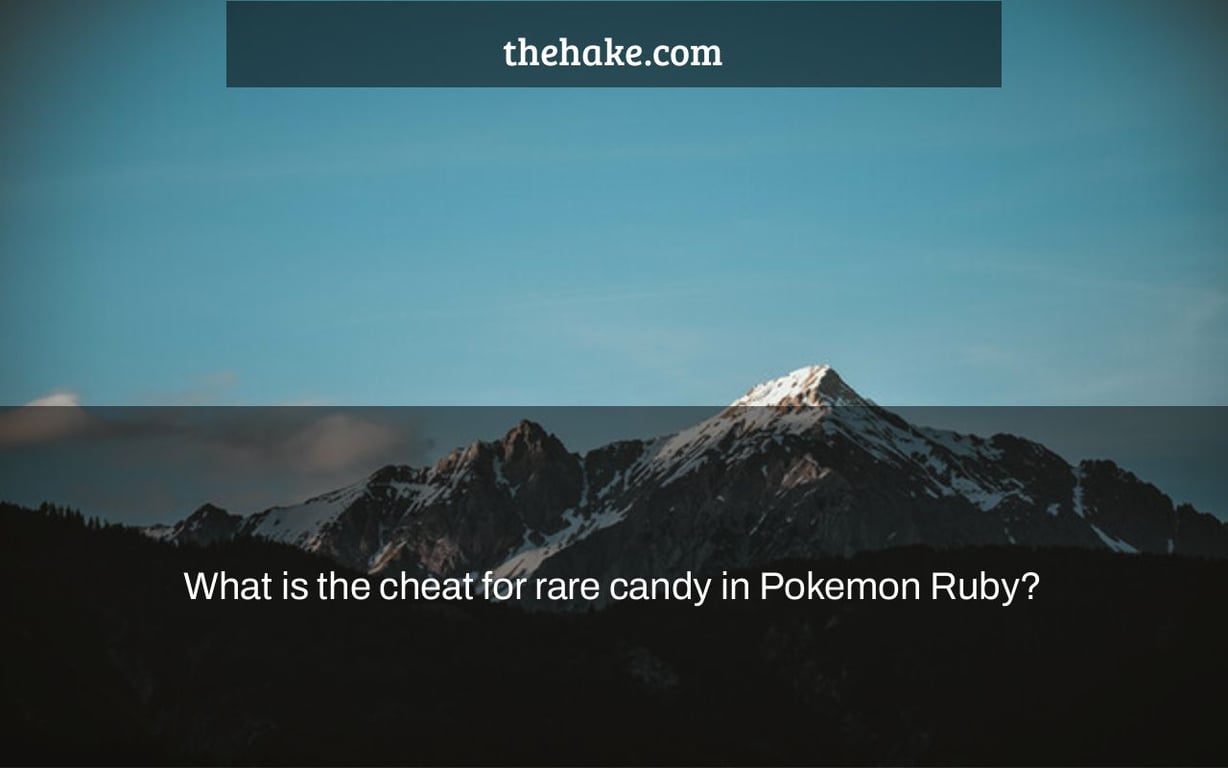 What is the cheat for rare candy in Pokemon Ruby?