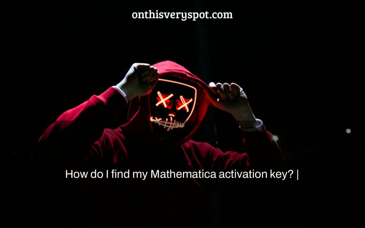 How do I find my Mathematica activation key? |