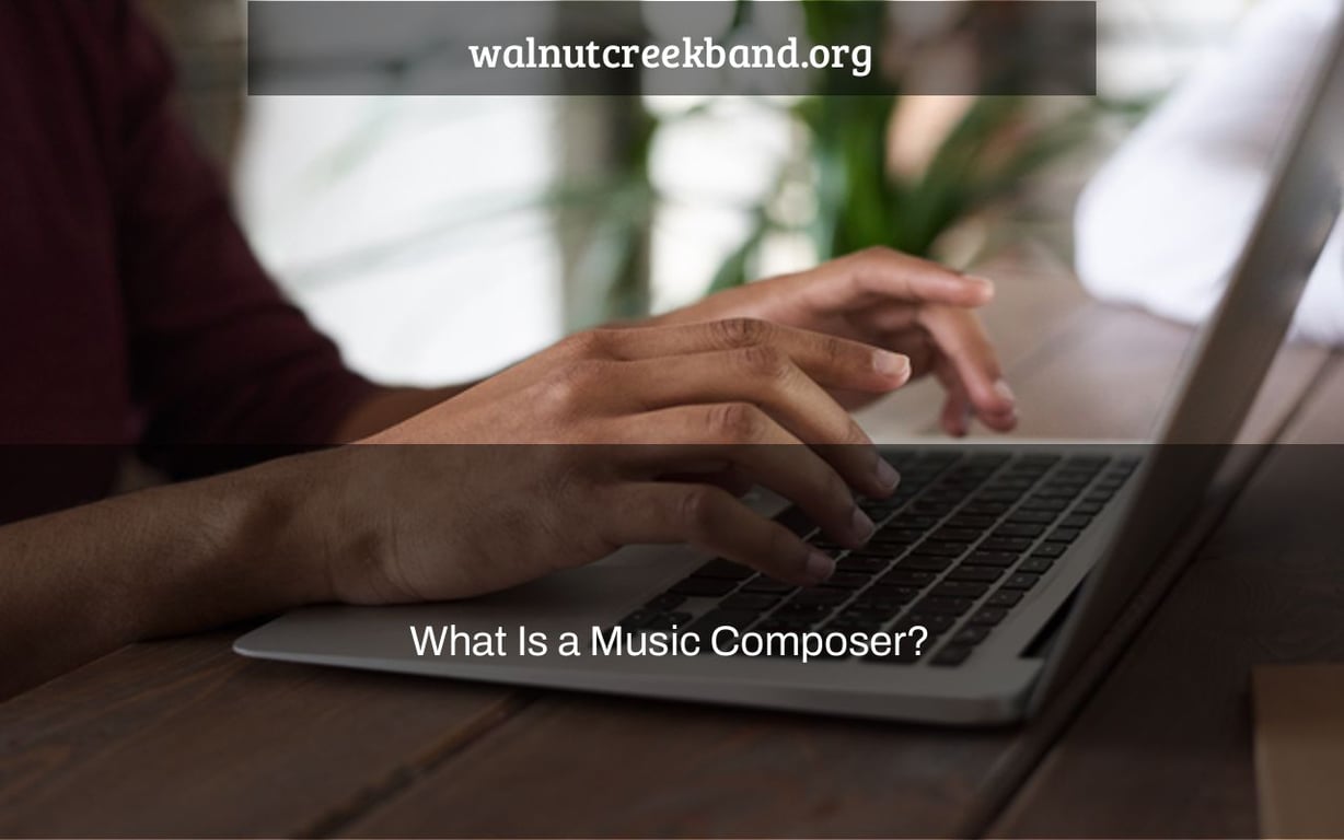 What Is a Music Composer?