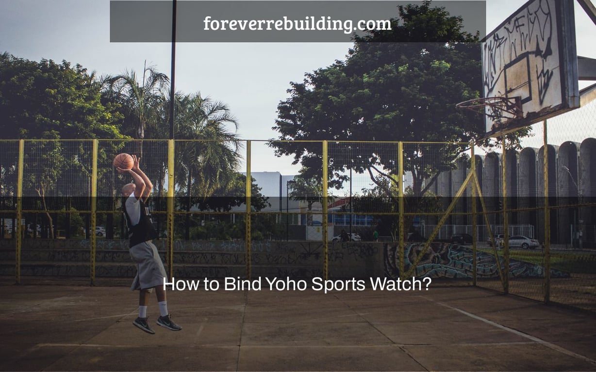 How to Bind Yoho Sports Watch?