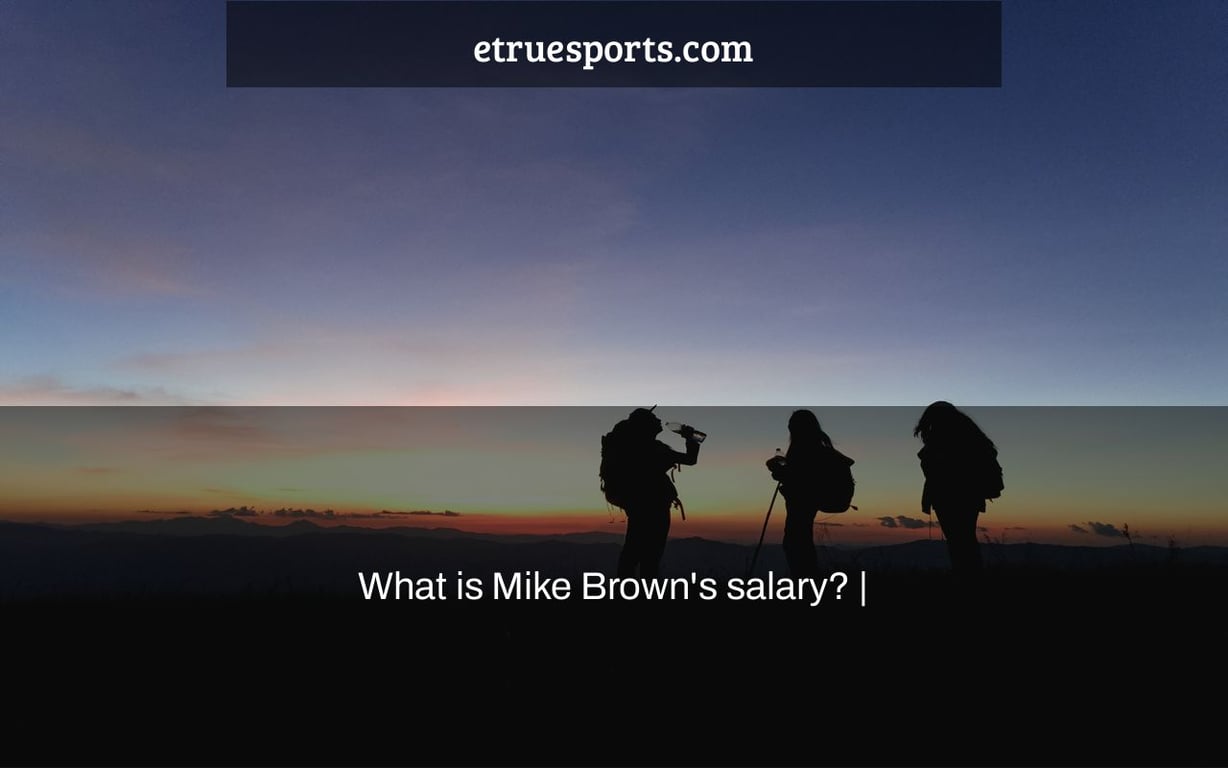 What is Mike Brown's salary? |