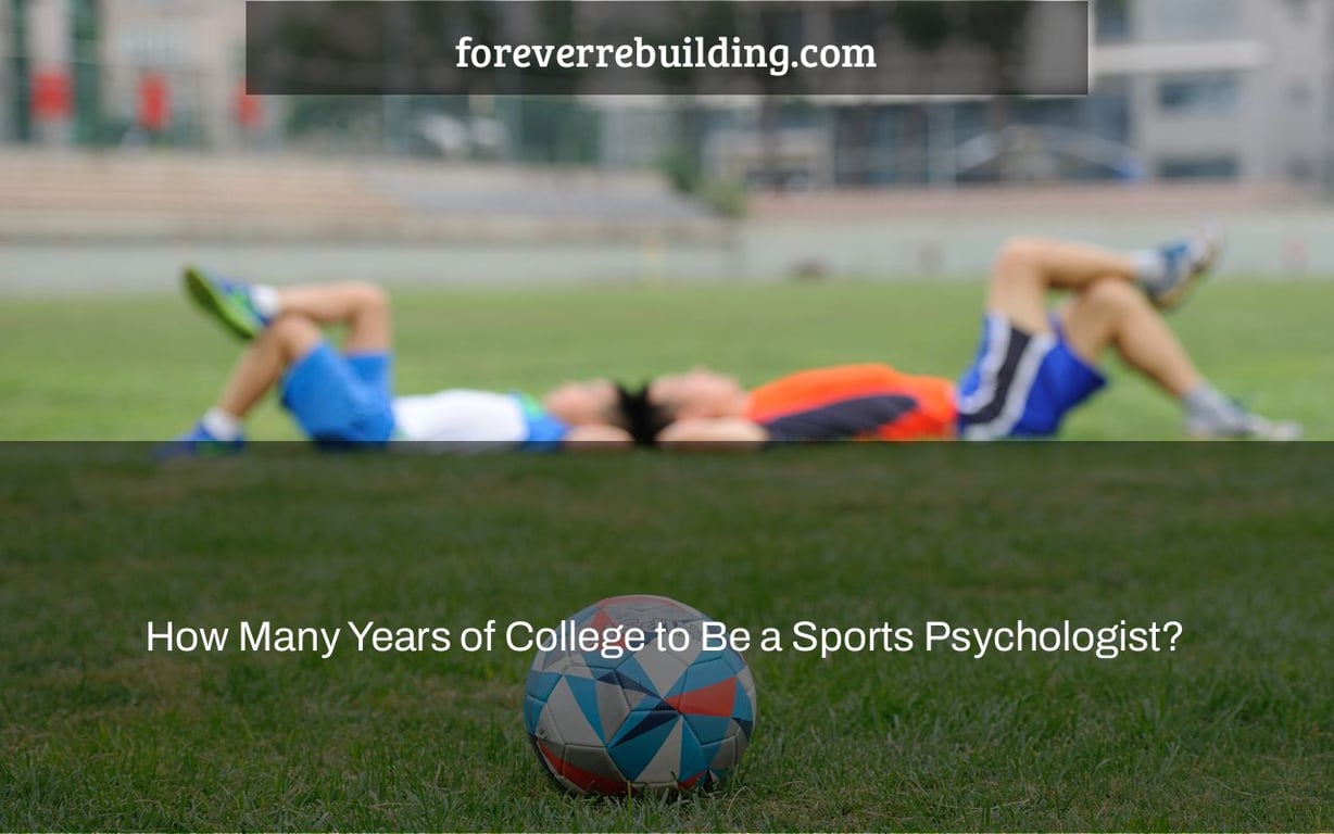 How Many Years of College to Be a Sports Psychologist?