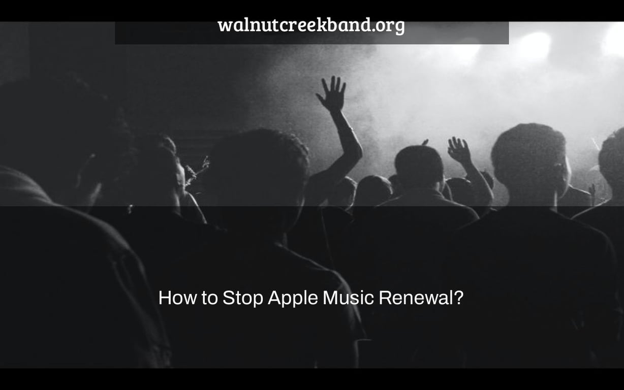 How to Stop Apple Music Renewal?