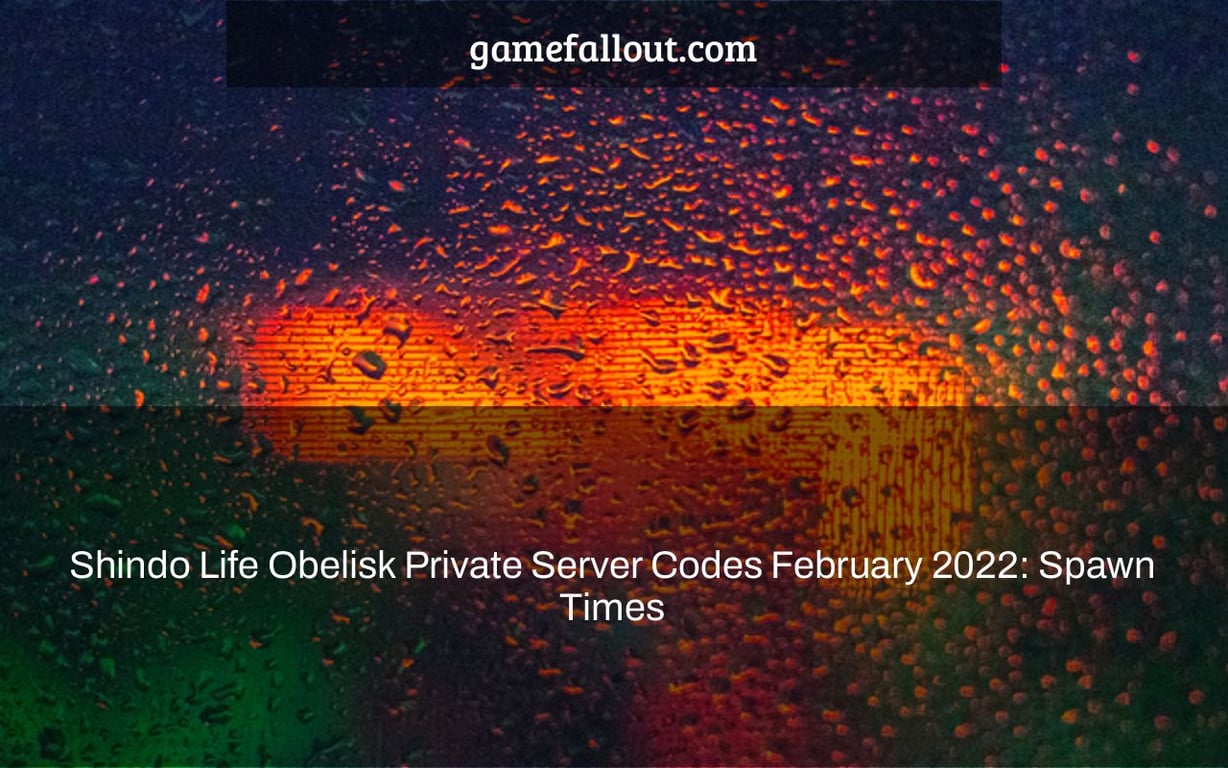 Shindo Life Obelisk Private Server Codes February 2022: Spawn Times & Locations