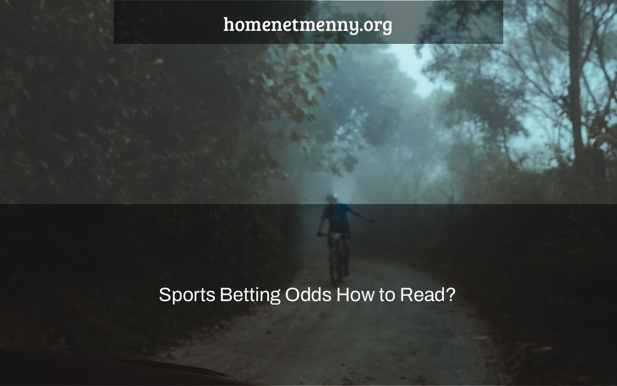 Sports Betting Odds How to Read?