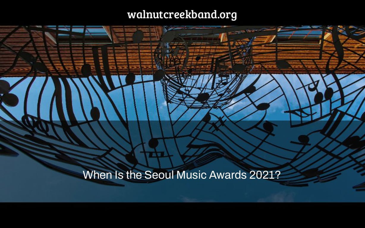 When Is the Seoul Music Awards 2021?