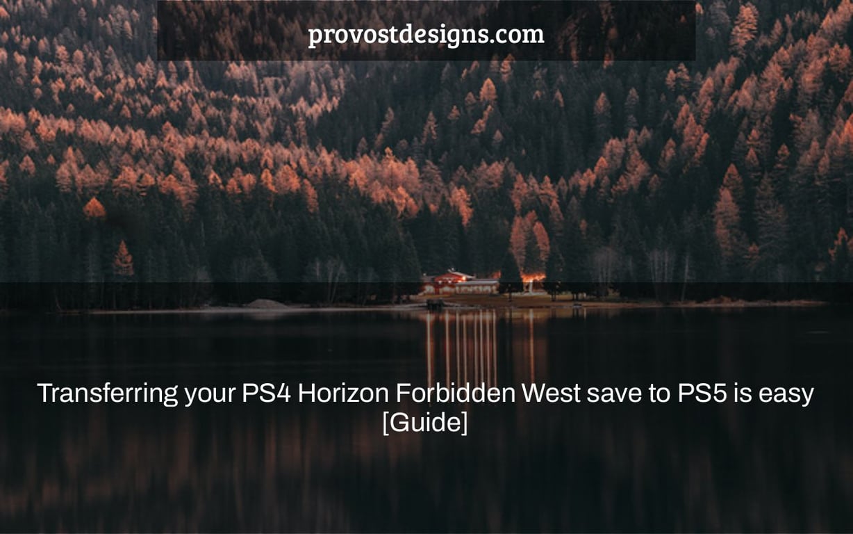 Transferring your PS4 Horizon Forbidden West save to PS5 is easy [Guide]