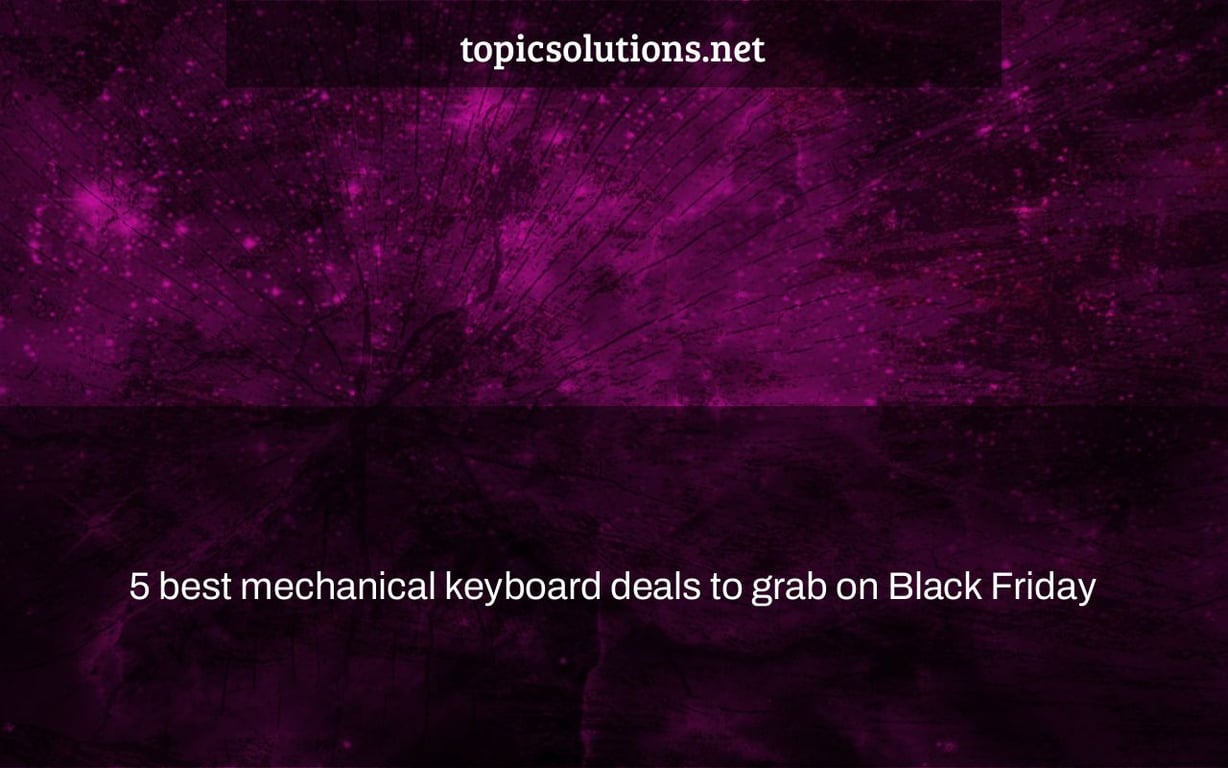 5 best mechanical keyboard deals to grab on Black Friday