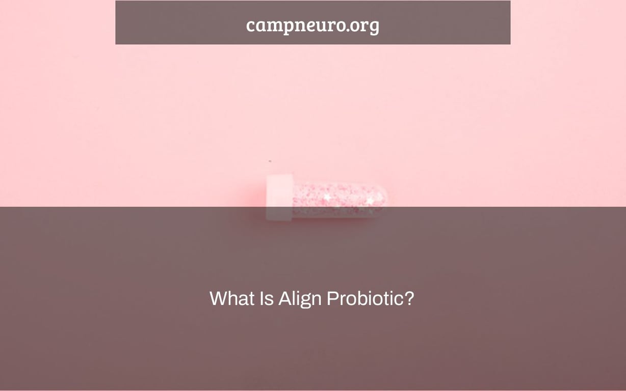 What Is Align Probiotic?