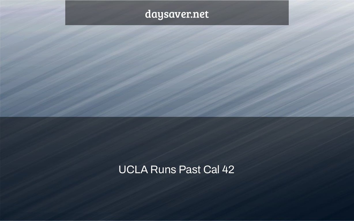 UCLA Runs Past Cal 42