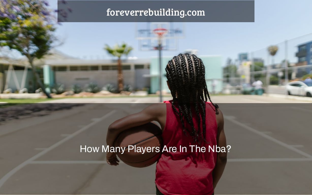 How Many Players Are In The Nba?