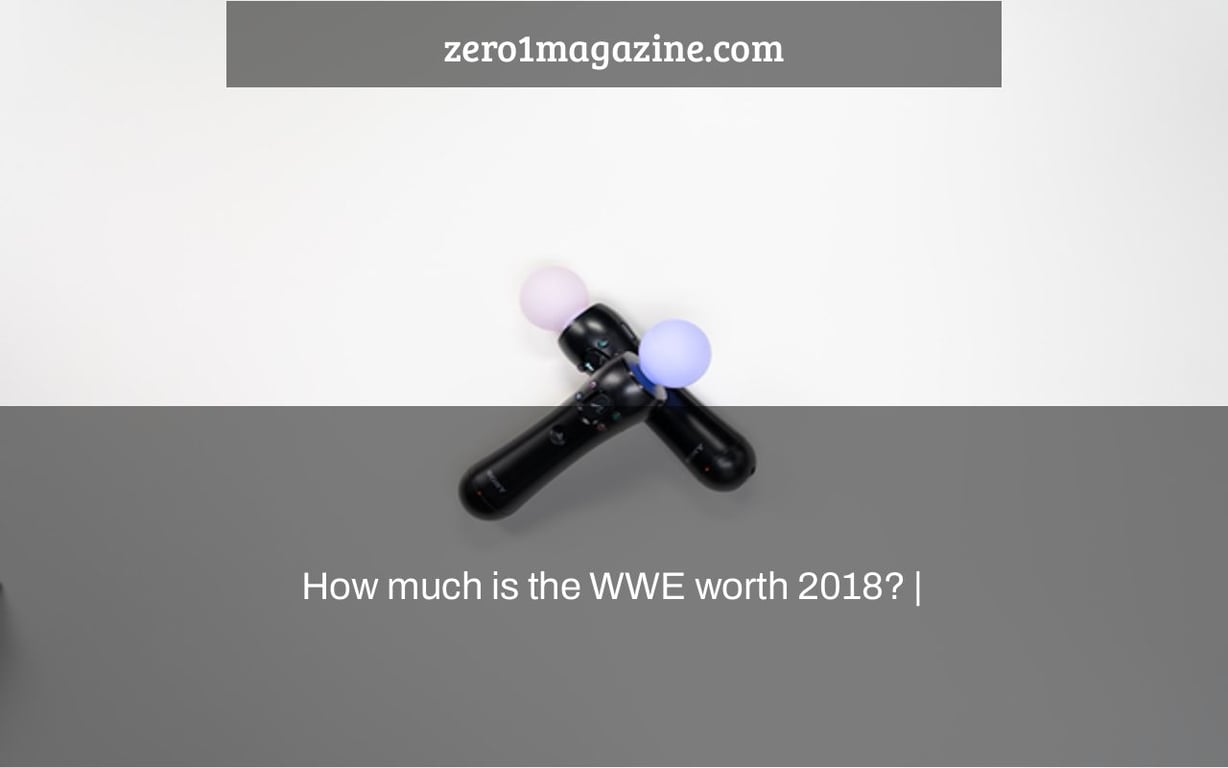How much is the WWE worth 2018? |