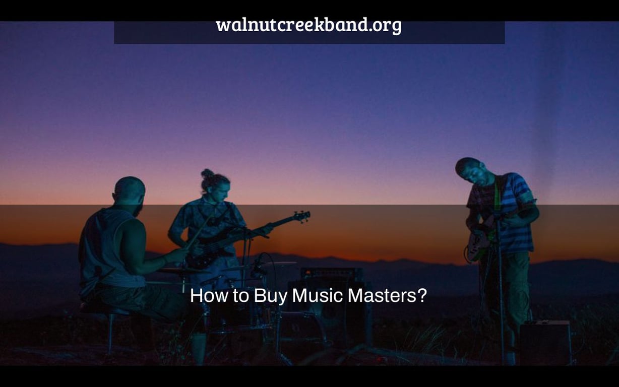 How to Buy Music Masters?