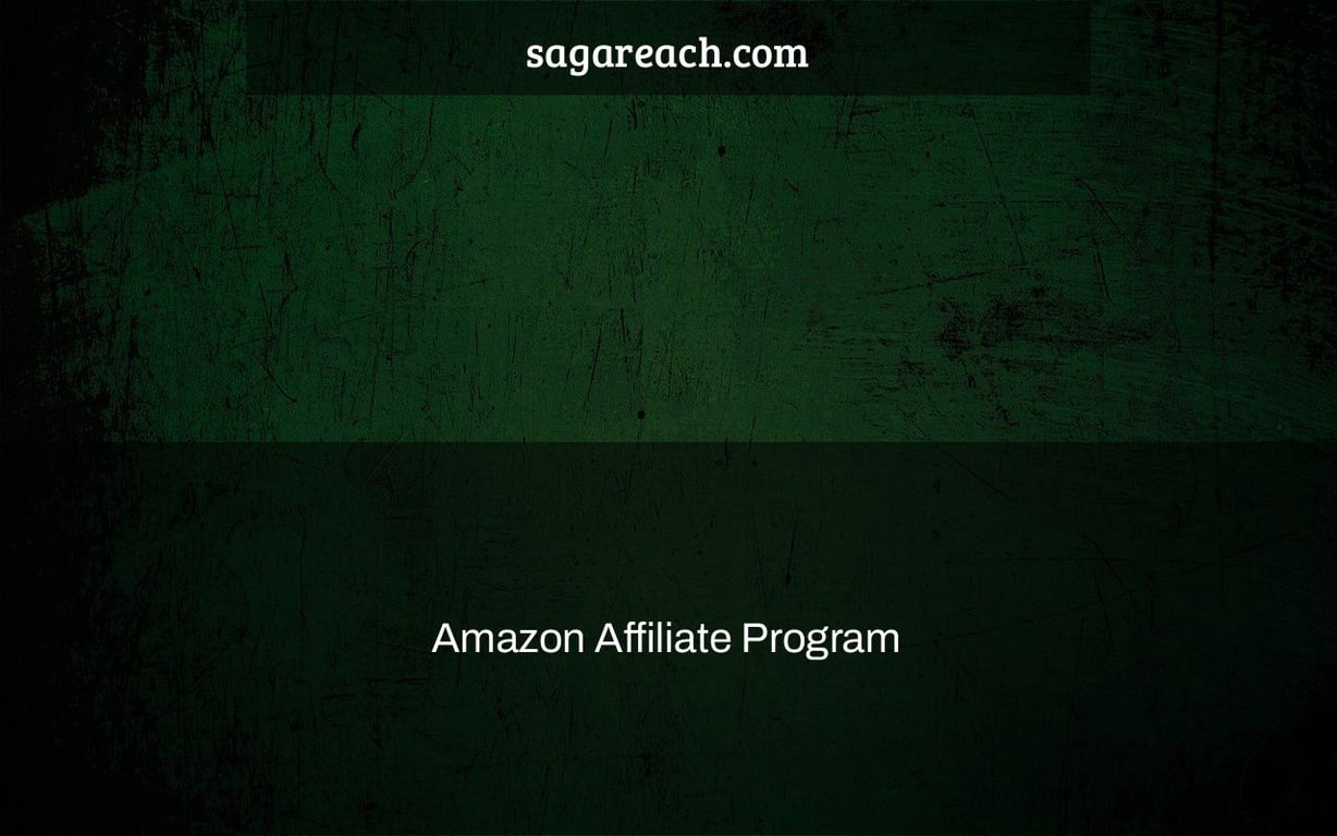 Amazon Affiliate Program & Influencer Program: Get Started Now