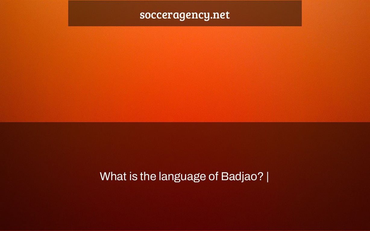 What is the language of Badjao? |