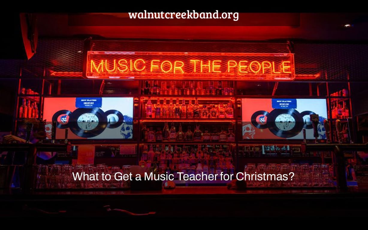 What to Get a Music Teacher for Christmas?