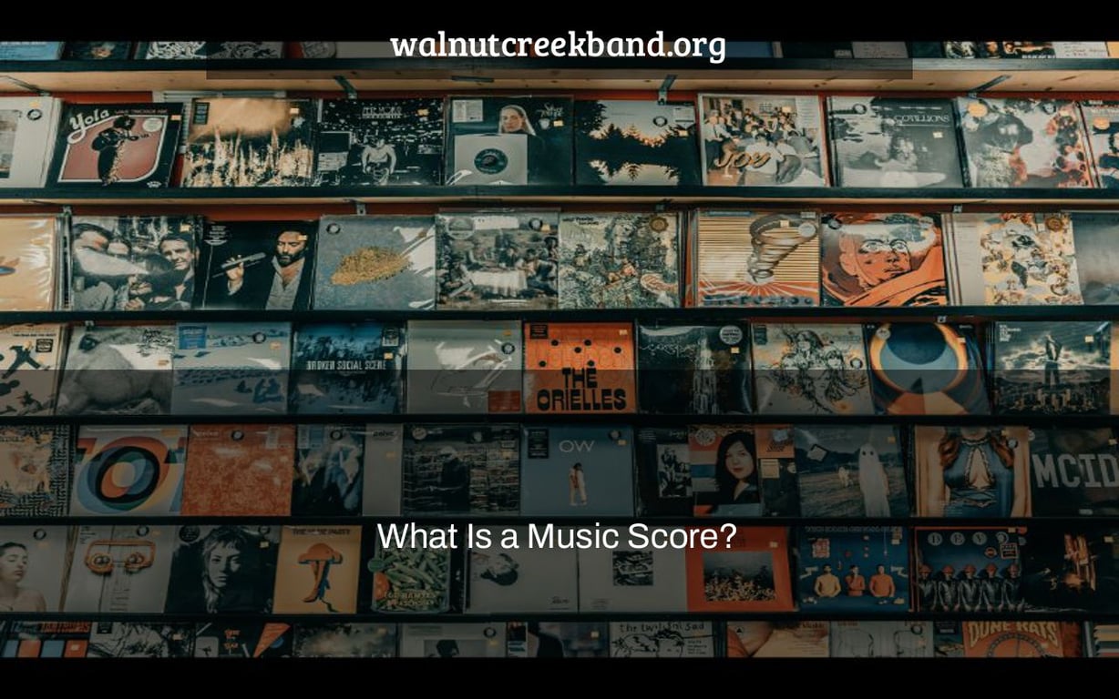 What Is a Music Score?