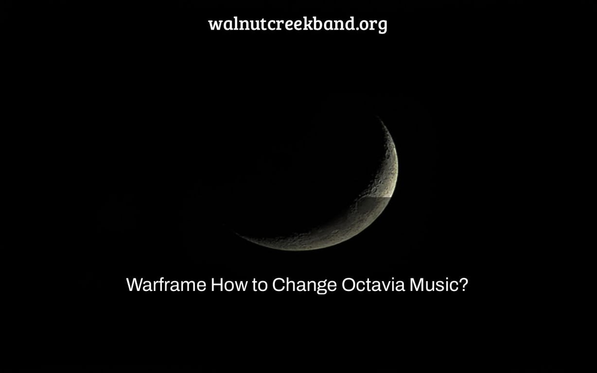 Warframe How to Change Octavia Music?