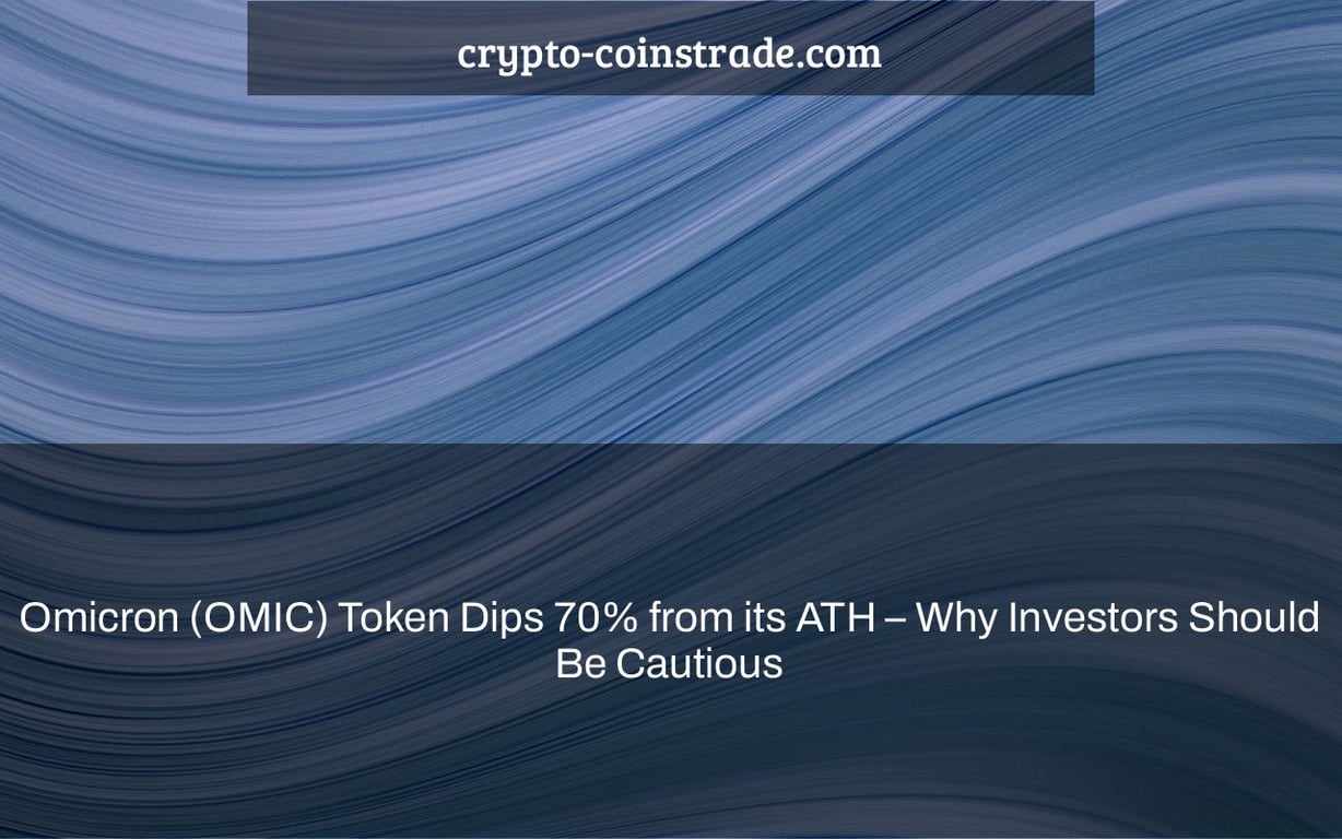 Omicron (OMIC) Token Dips 70% from its ATH – Why Investors Should Be Cautious