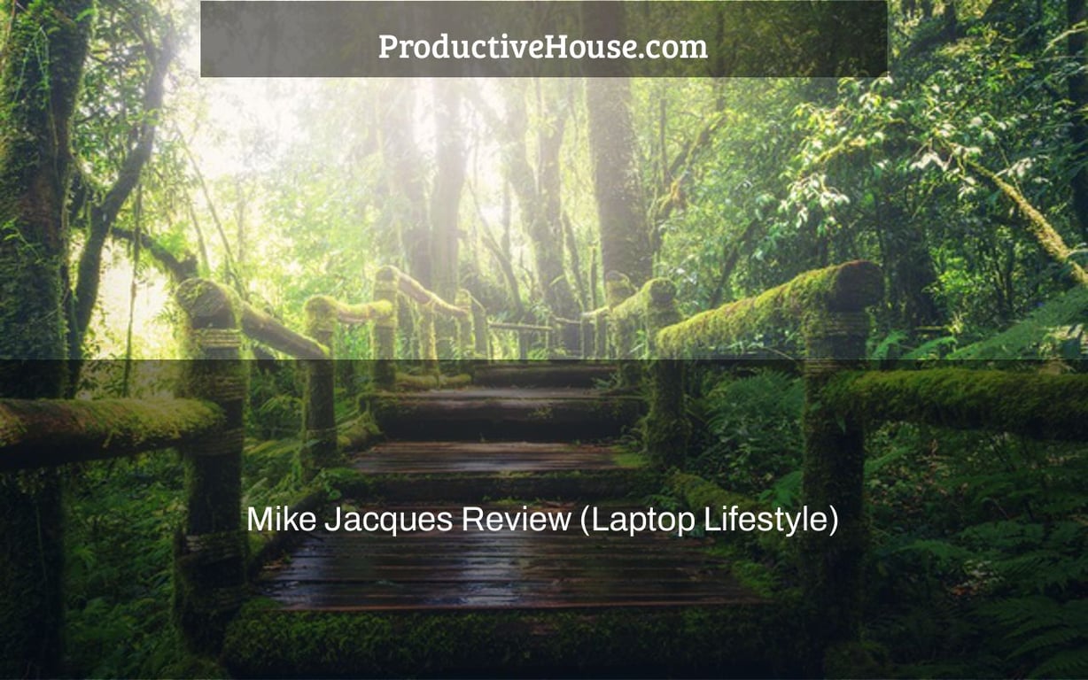 Mike Jacques Review (Laptop Lifestyle)