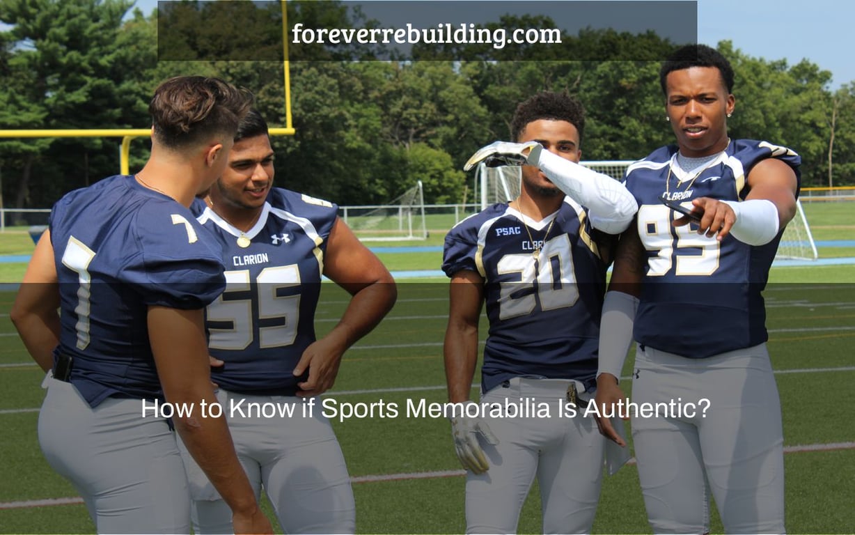 How to Know if Sports Memorabilia Is Authentic?