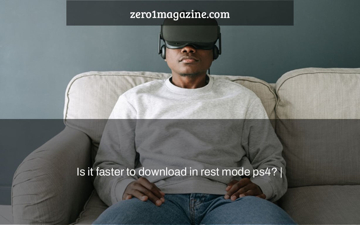 Is it faster to download in rest mode ps4? |
