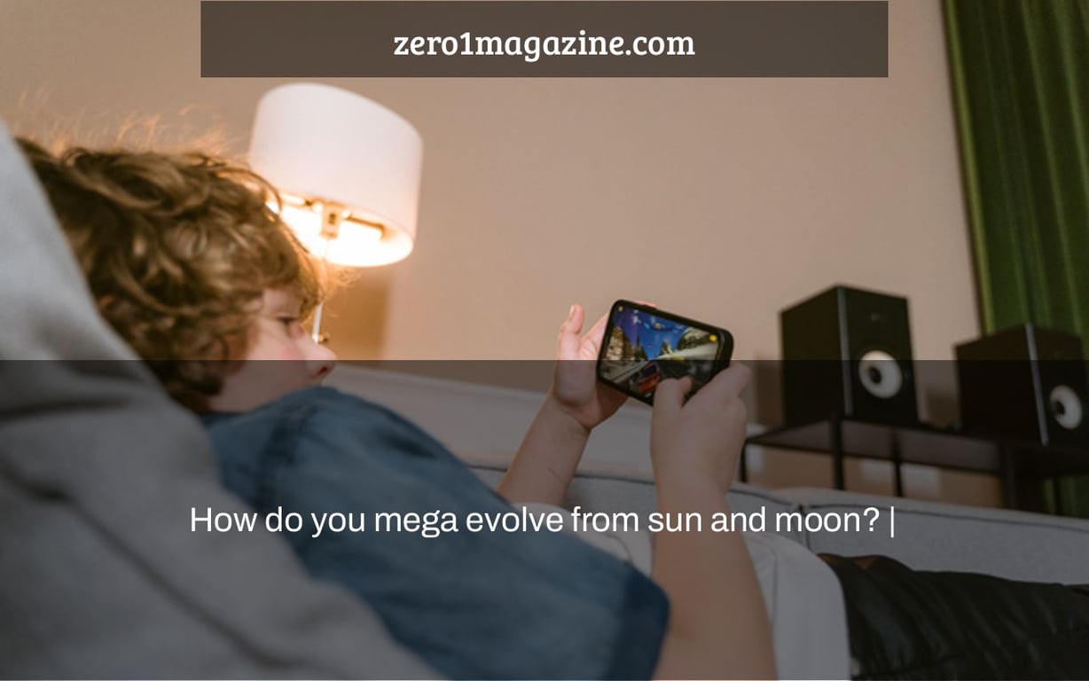 How do you mega evolve from sun and moon? |