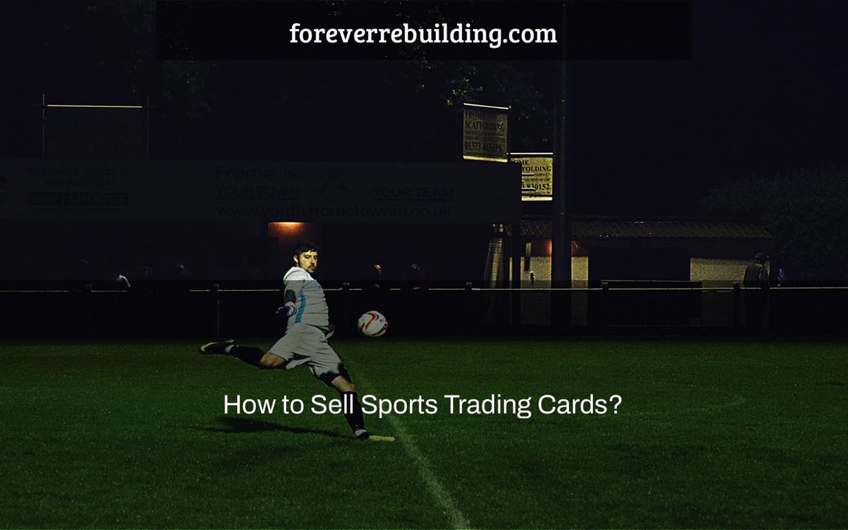 How to Sell Sports Trading Cards?