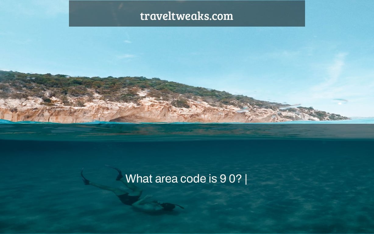 What area code is 9 0? |
