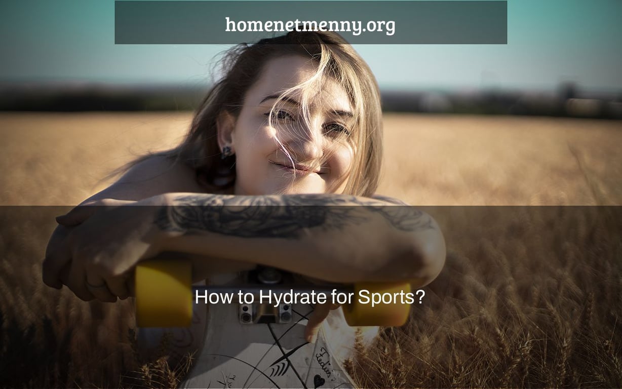 How to Hydrate for Sports?