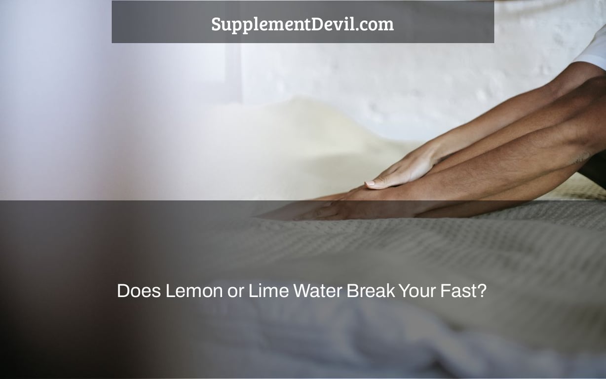 Does Lemon or Lime Water Break Your Fast?