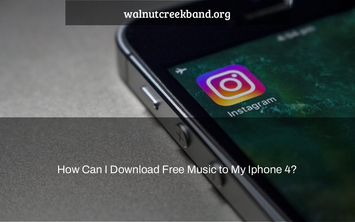 How Can I Download Free Music to My Iphone 4?