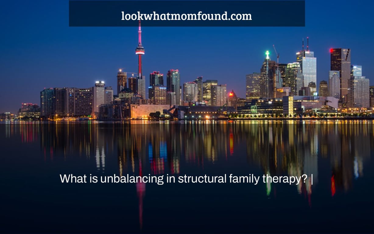 What is unbalancing in structural family therapy? |