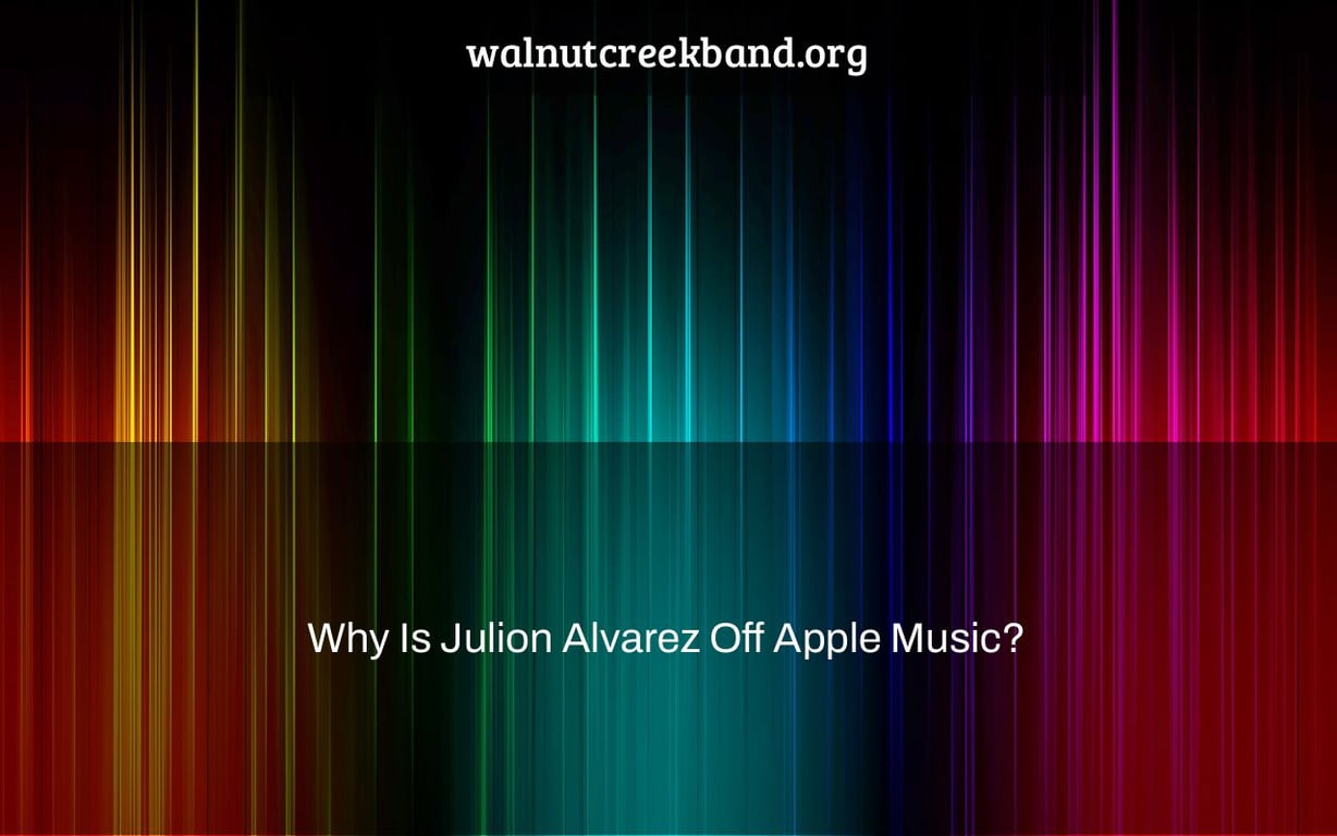 Why Is Julion Alvarez Off Apple Music?