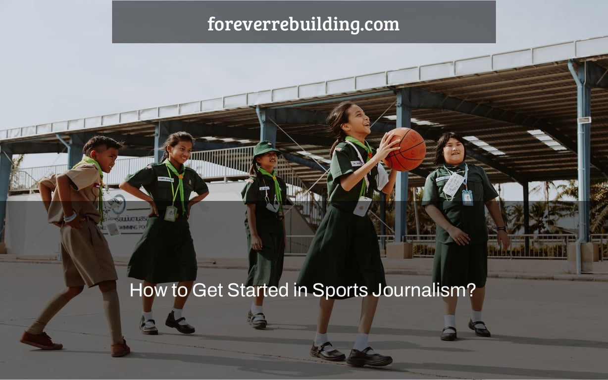 How to Get Started in Sports Journalism?