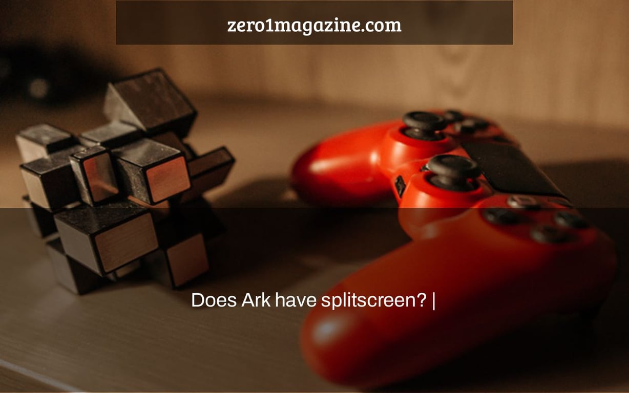 Does Ark have splitscreen? |