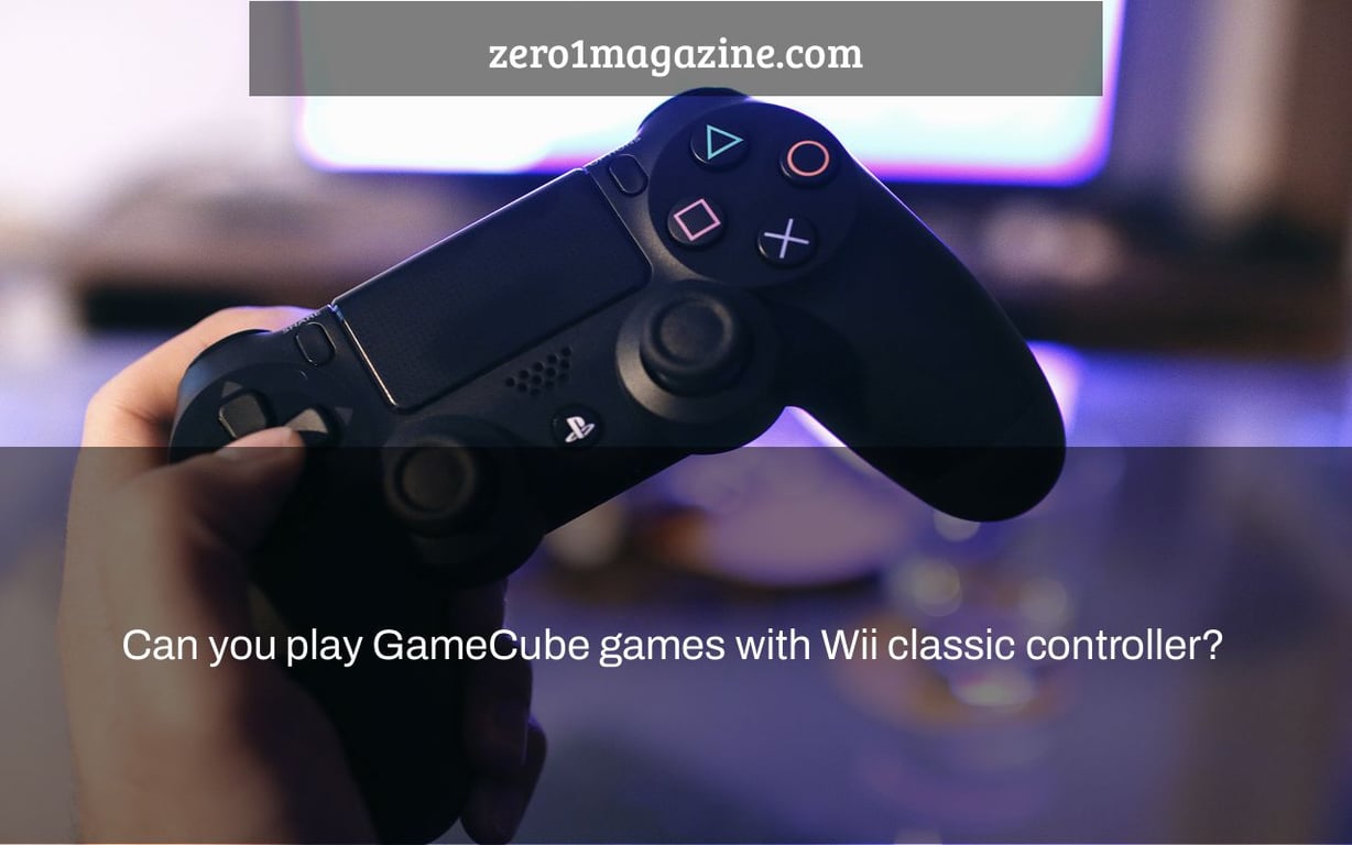 Can you play GameCube games with Wii classic controller?