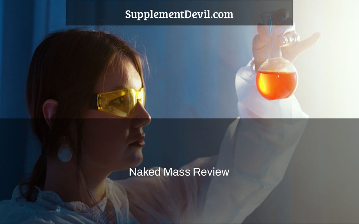 Naked Mass Review