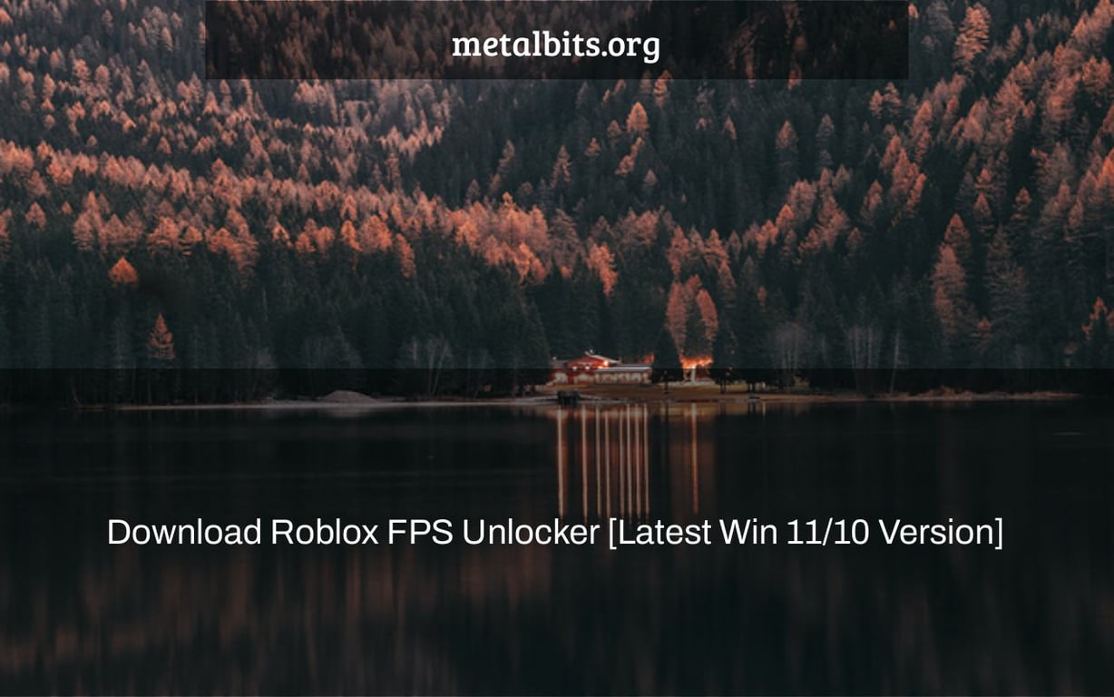 Download Roblox FPS Unlocker [Latest Win 11/10 Version]