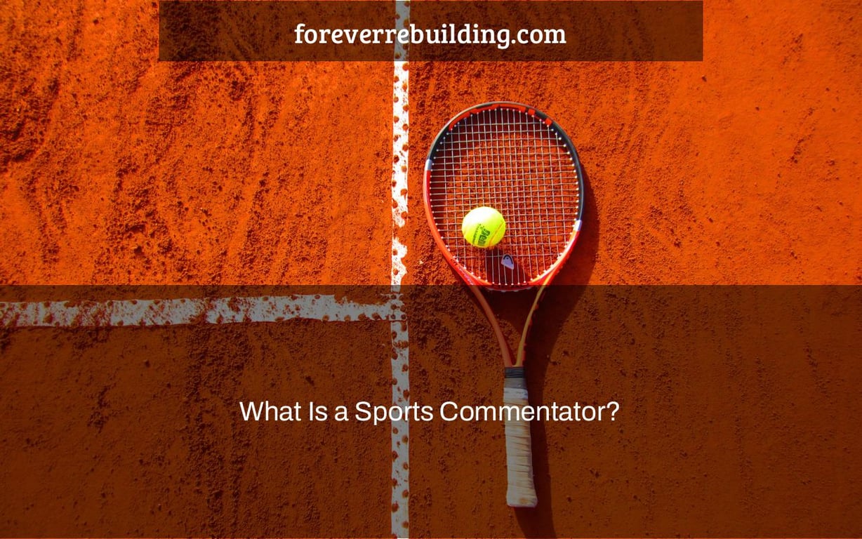 What Is a Sports Commentator?