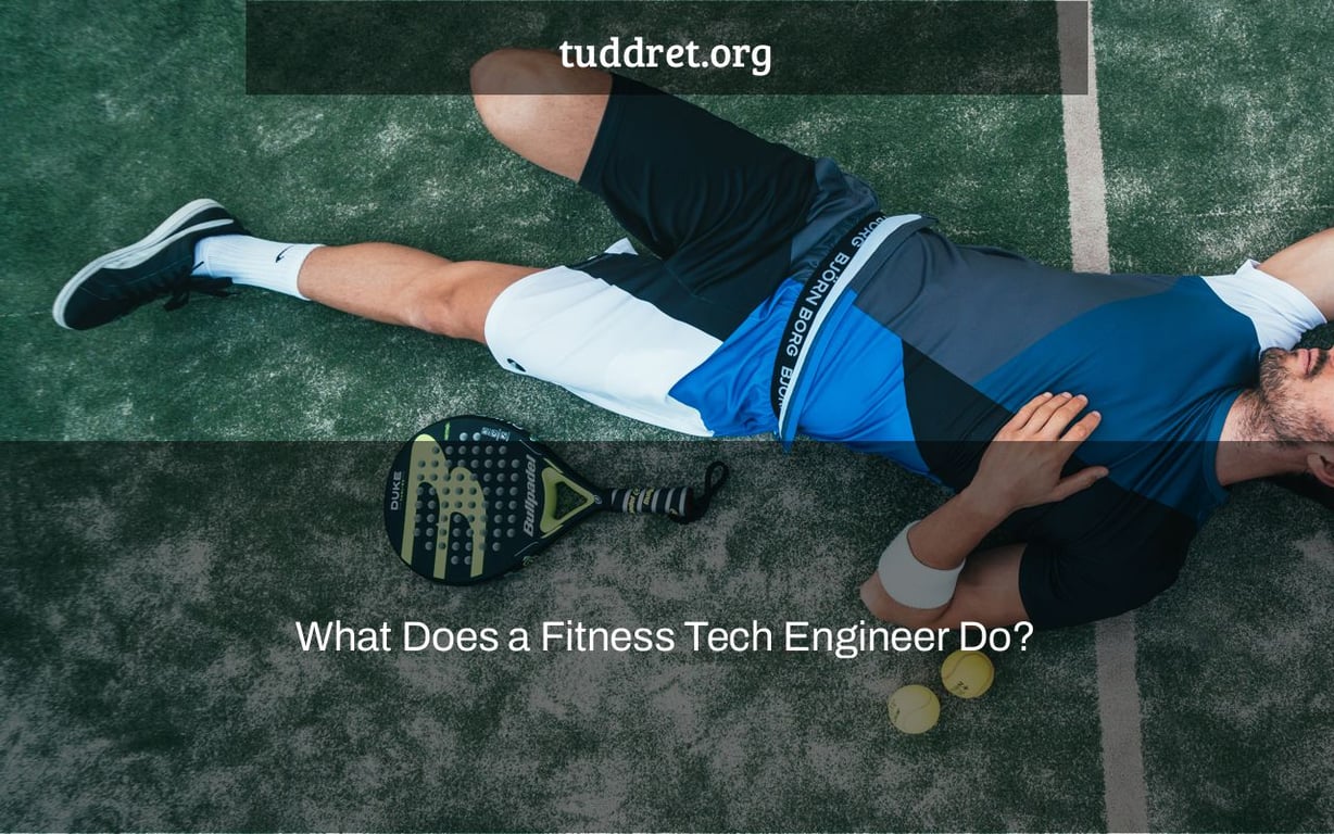 What Does a Fitness Tech Engineer Do?
