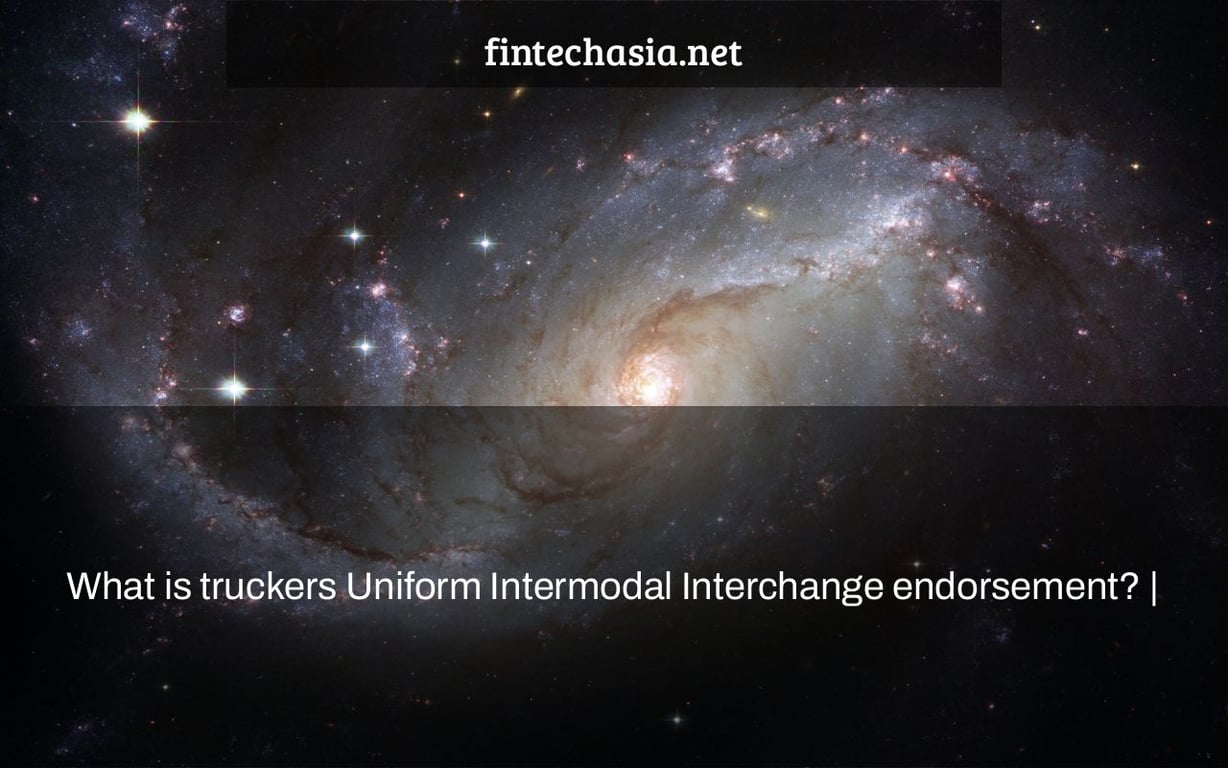 What is truckers Uniform Intermodal Interchange endorsement? |