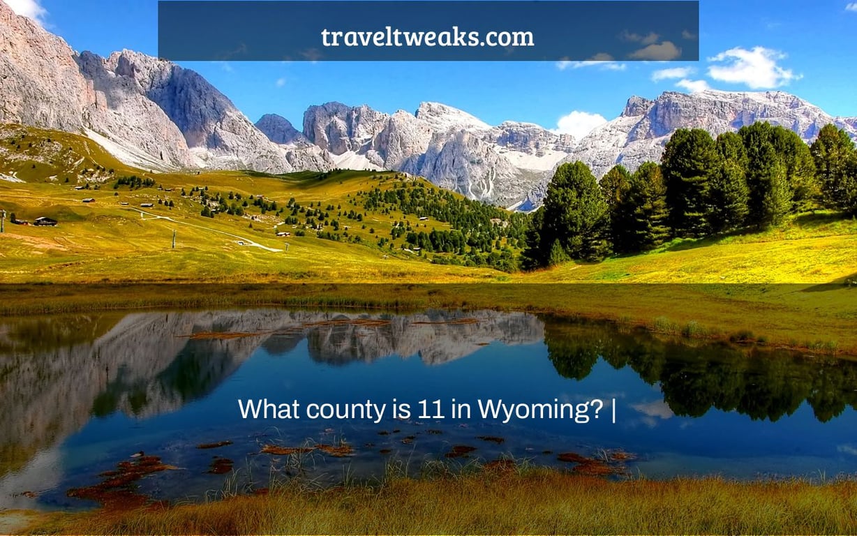 What county is 11 in Wyoming? |
