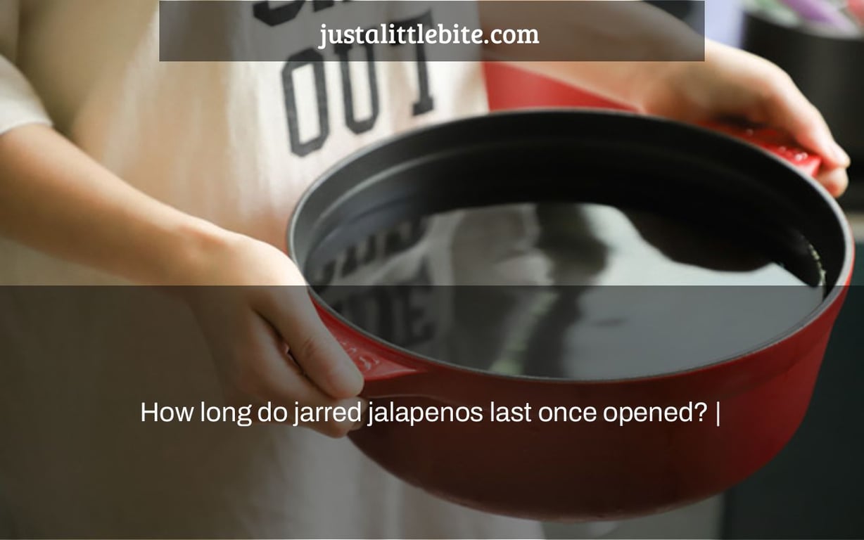 How long do jarred jalapenos last once opened? |